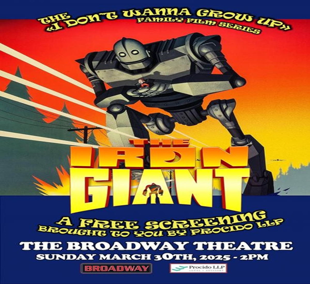 Broadway Theatre – The ‘I Don’t Wanna Grow Up’ Family Film Series Presents: The Iron Giant (A Free Family screening brought to you by Procido LLP)